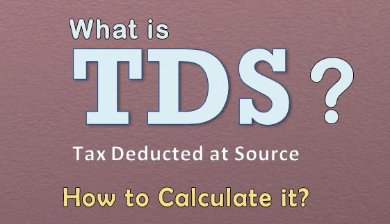 What is TDS and How to Calculate it?