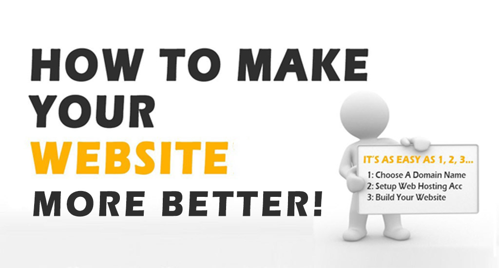 Easy Steps to Make your Website Look 10 Times More Better