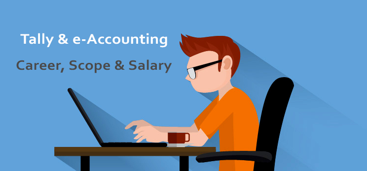 Tally e-Accounting – Career Scope Salary and Jobs