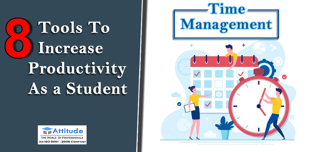 Time Management: Tools to Increase Productivity as a student through Attitude Academy