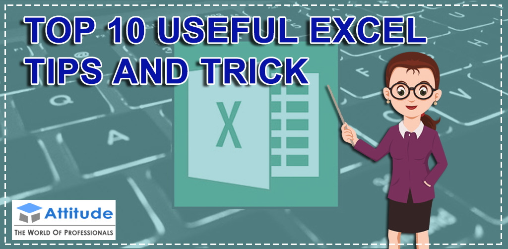 Top 10 useful excel tips and tricks