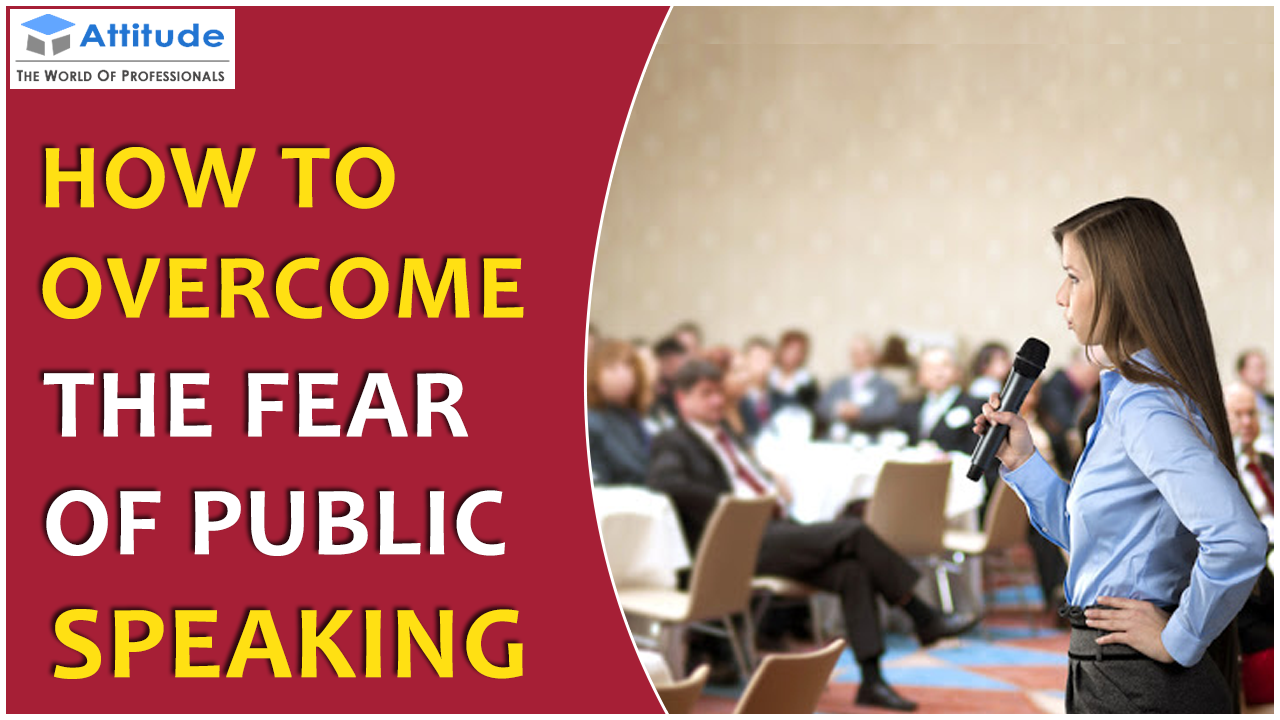 How to overcome the fear of Public Speaking?