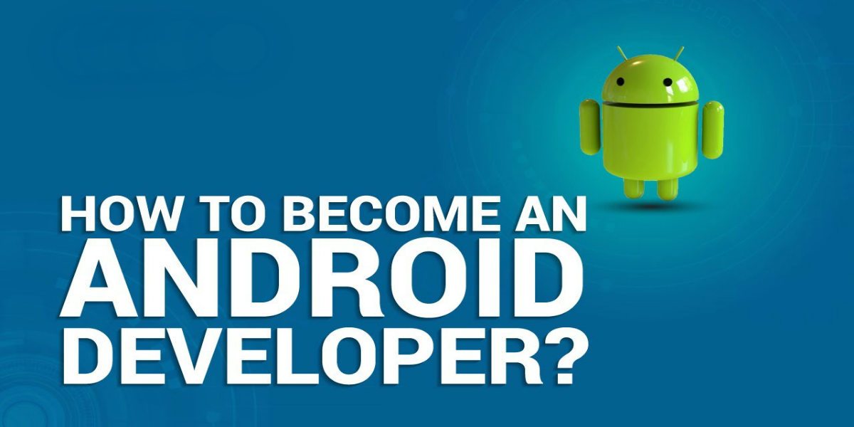 How to become an Android developer