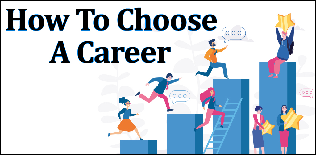 How to Choose a Career