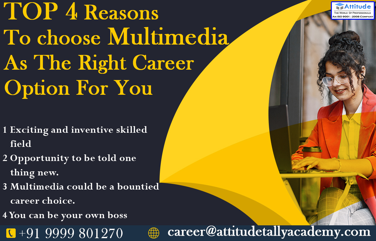 TOP 4 Reasons to choose Multimedia as the right career option for you