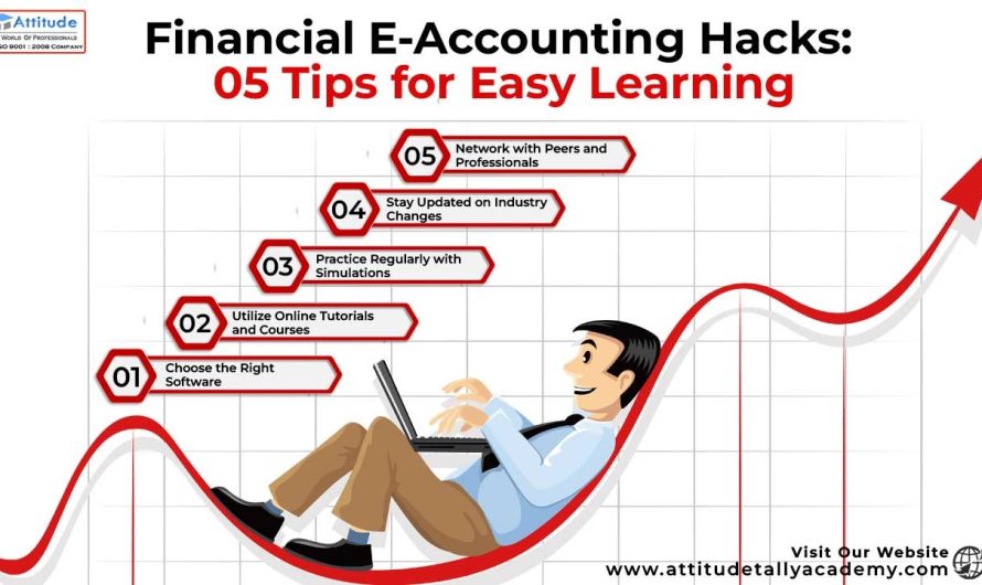 Financial E-Accounting Hacks: 5 Tips for Easy Learning