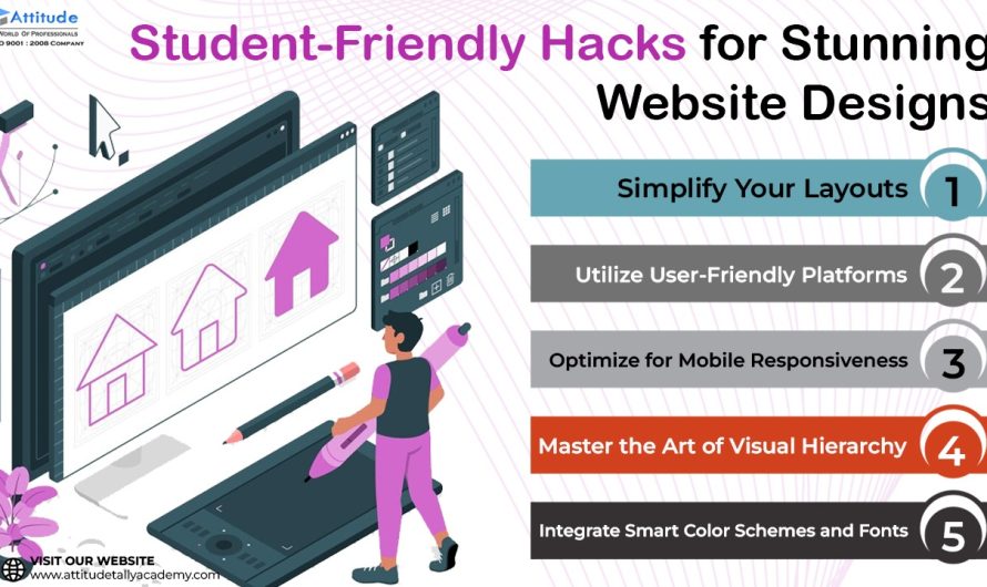 Student-Friendly Hacks for Stunning Website Designs