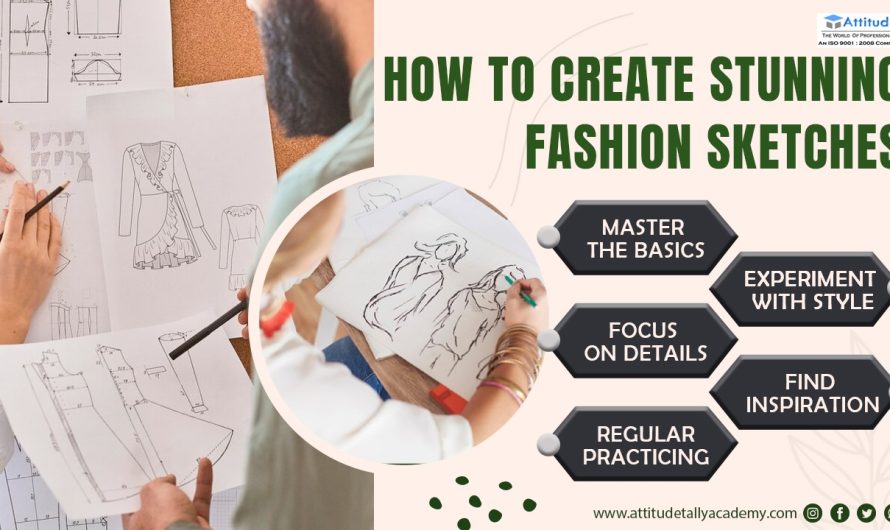 How to Create Stunning Fashion Sketches?