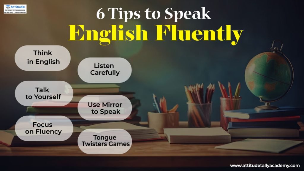 6 Tips to Speak English Fluently