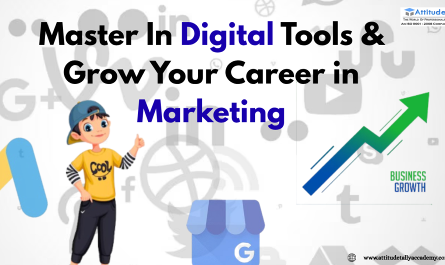 Master In Digital Tools & Grow Your Career in Marketing