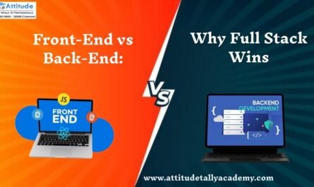 Front-End vs Back-End – Why Full Stack Web Development Course in Yamuna Vihar & Uttam Nagar is the Best Career Choice
