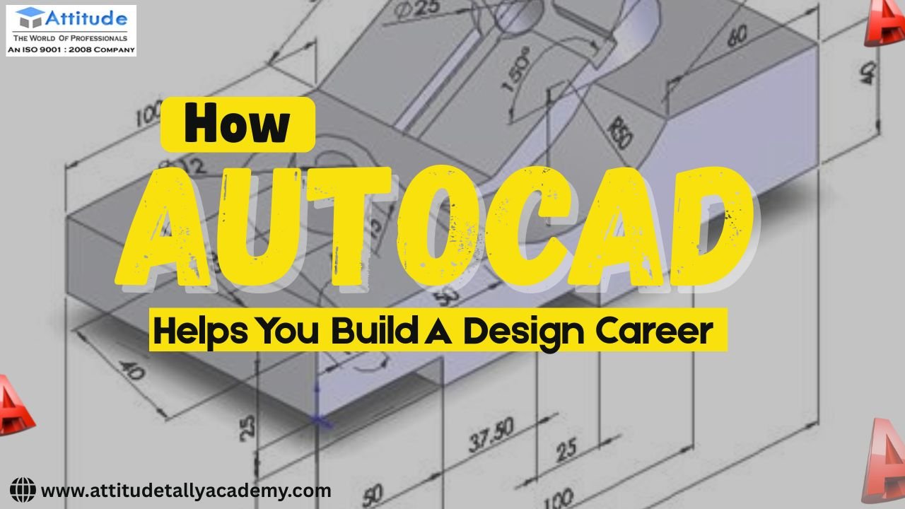 How AutoCAD Training in Yamuna Vihar Helps You Build a Design Career