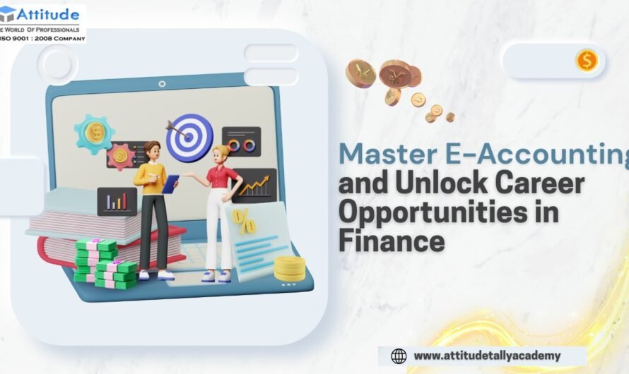 Master e-Accounting & Unlock The Career Opportunity