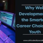 Why Web Development and Web Designing Course in Yamuna Vihar is the Best Career Choice for Youth