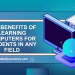 Top benefits of learning computers for students | Advanced Excel, MS Office & Basic Computer training in Yamuna Vihar and Uttam Nagar