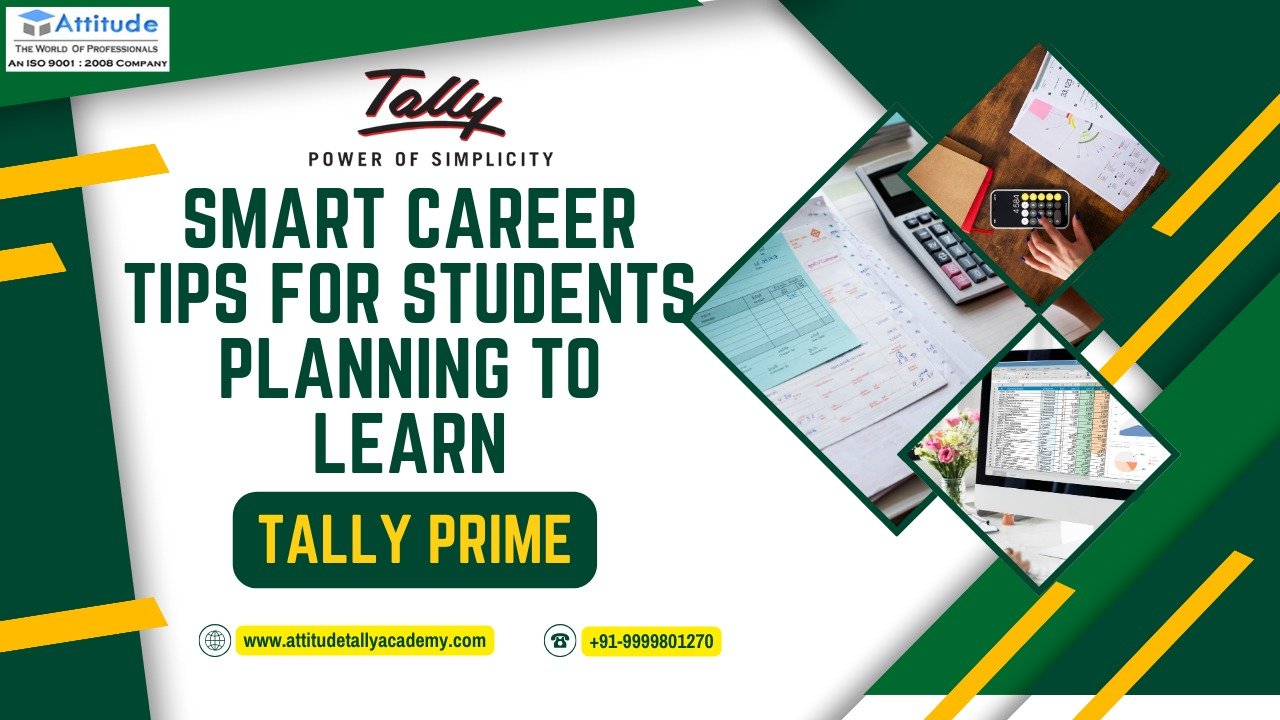 Smart career tips for students learning Tally Prime and GST accounting