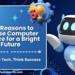 Top reasons to choose computer science for a bright future with best C, C++, Java, SQL, DCA classes in Yamuna Vihar and Uttam Nagar