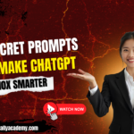 The Secret Prompts That Make ChatGPT 10X Smarter – ChatGPT Classes in Yamuna Vihar & Training Institute in Uttam Nagar