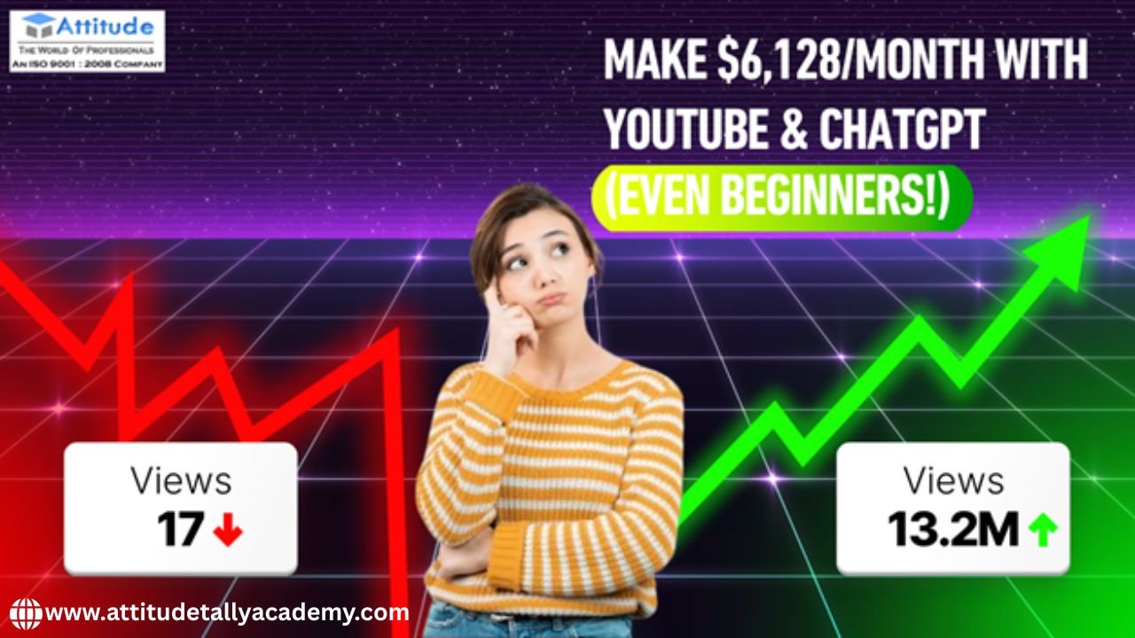 Make $6,128/Month with YouTube & ChatGPT | Best ChatGPT Course in Yamuna Vihar & Training Institute in Uttam Nagar