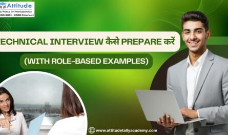 Technical Interview Preparation in Yamuna Vihar & Uttam Nagar with Role-Based Examples