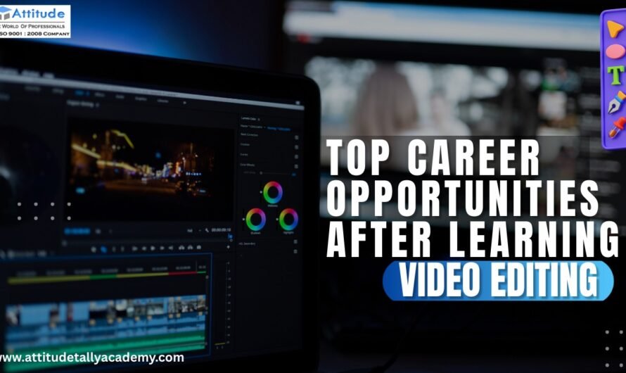 Top Career Opportunities After Learning Video Editing