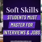 Soft skills students must master for interviews and jobs – best English speaking course in Yamuna Vihar and Uttam Nagar by Attitude Academy