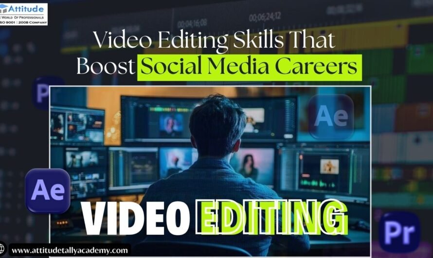 Video Editing Skills That Boost Social Media Careers