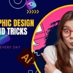 Top Graphic Design Tools & Tricks for Students | Graphic Designing Course in Yamuna Vihar & Uttam Nagar