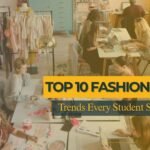 Top 10 fashion design trends every student should know 2025 – fashion designing course insights and creative classroom learning