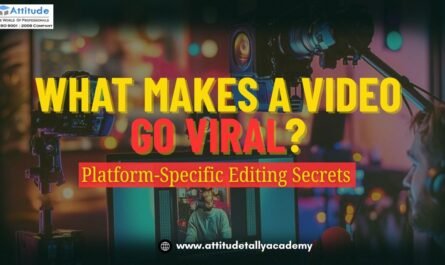 What Makes a Video Go Viral – Learn Video Editing, VFX & After Effects Training in Yamuna Vihar & Uttam Nagar