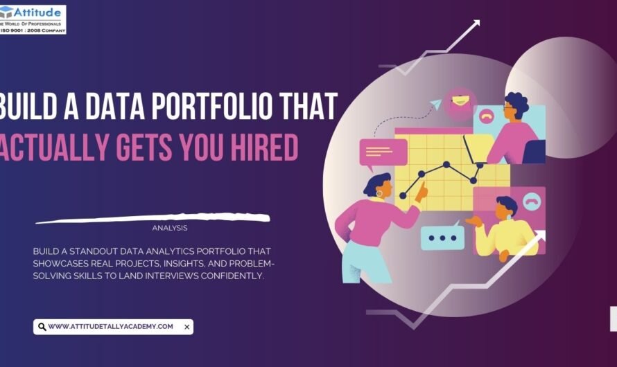 How to Build a Data Analytics Portfolio That Gets You Interviews: Why It’s the Best Choice for Students