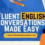 Fluent English conversations training for students at Attitude Academy to improve confidence and spoken English skills