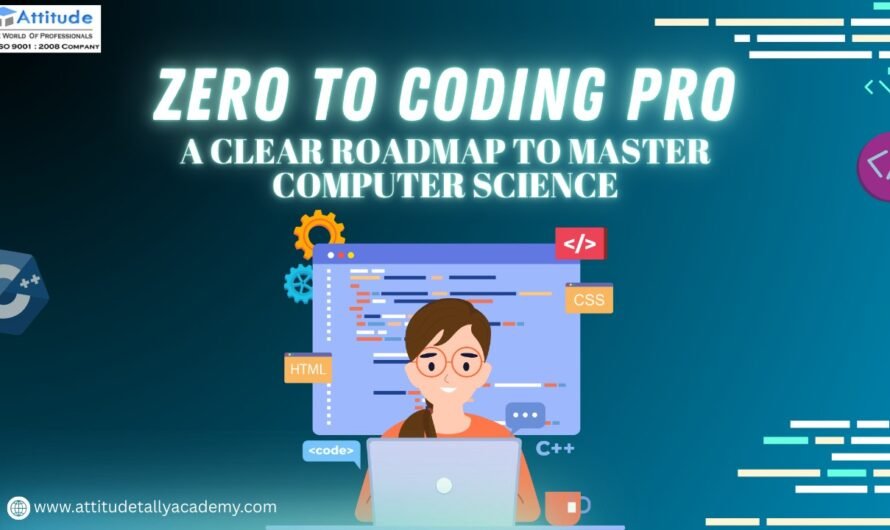 Zero to Coding Pro: A Clear Roadmap to Master Computer Science