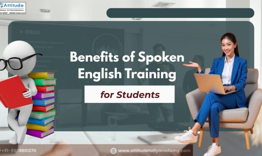 Benefits of Spoken English Training for Students
