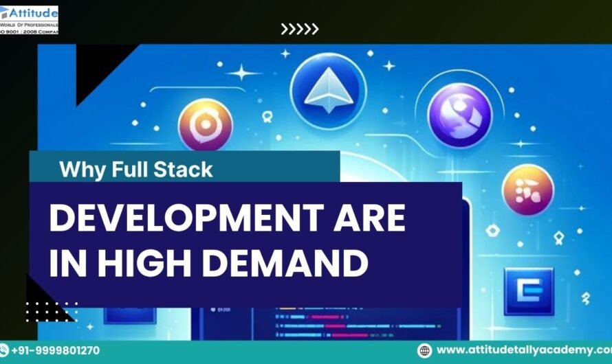 Why Full Stack Developers Are in High Demand