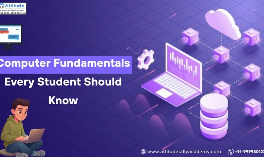 Computer Fundamentals Every Student Should Know