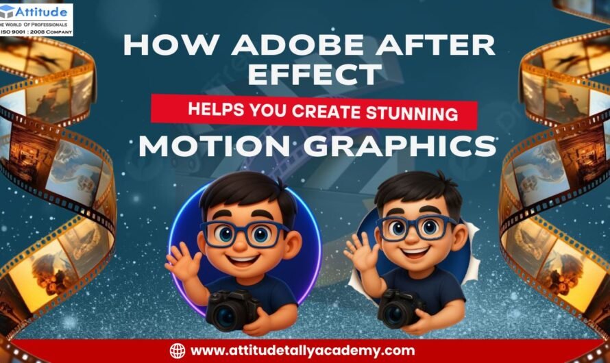How Adobe After Effects Helps You Create Stunning Motion Graphics