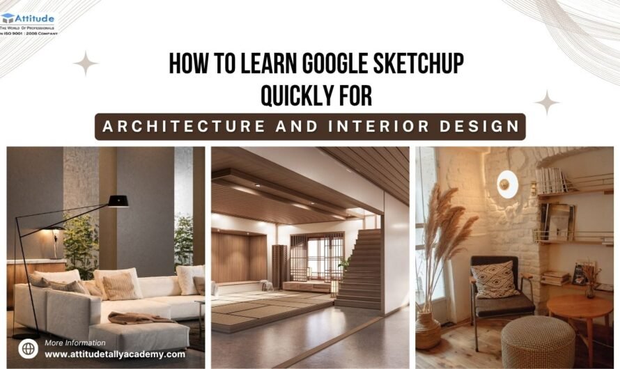 How to Learn Google SketchUp Quickly for Architecture and Interior Design
