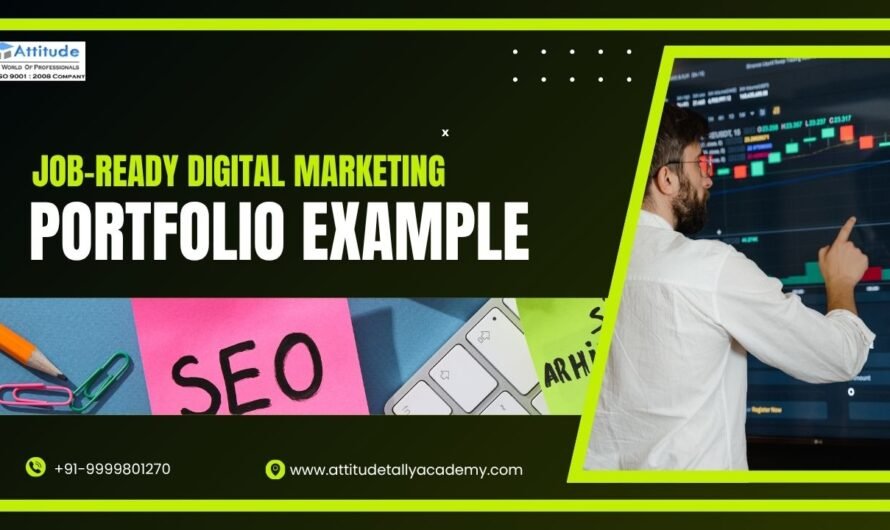 Job-Ready Digital Marketing Portfolio Examples