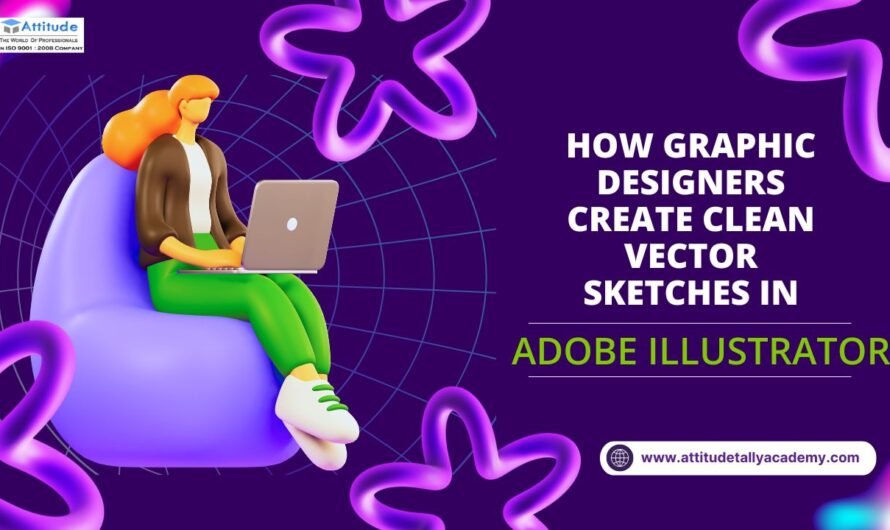 How Graphic Designers Create Clean Vector Sketches in Adobe Illustrator