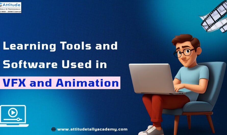 Learning Tools and Software Used in VFX and Animation