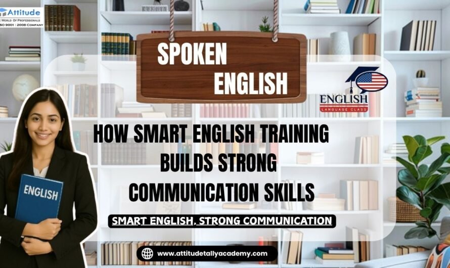 How Smart English Training Builds Strong Communication Skills