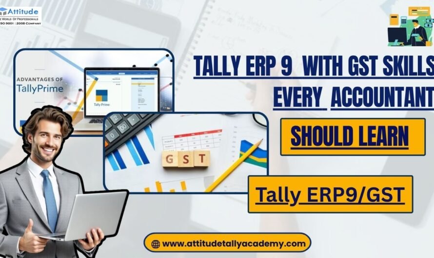 Tally ERP 9 with GST Skills Every Accountant Should Learn