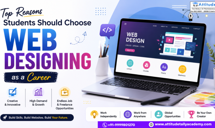 Top Reasons Students Should Choose Web Designing as a Career