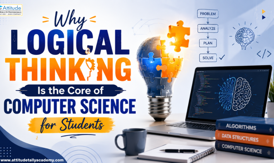 Why Logical Thinking Is the Core of Computer Science for Students