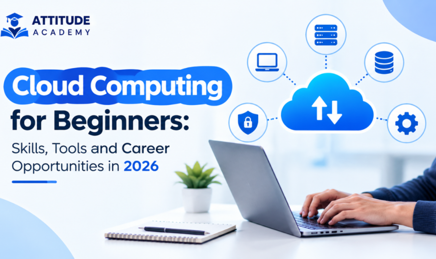 Cloud Computing for Beginners: Skills, Tools and Career Opportunities in 2026